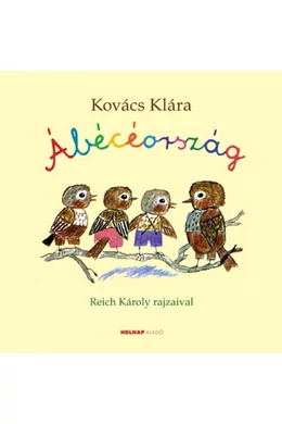 Ábécéország Kovács Klára