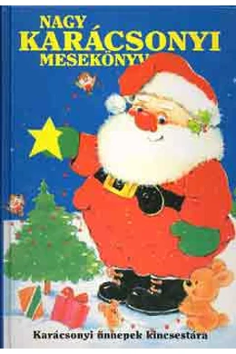 Nagy karácsonyi mesekönyv Mezey Katalin