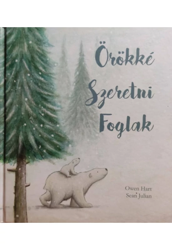 Örökké szeretni foglak Owen Hart  Sean Julian